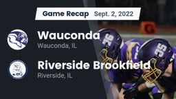 Recap: Wauconda  vs. Riverside Brookfield  2022