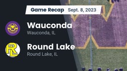 Recap: Wauconda  vs. Round Lake  2023