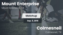 Matchup: Mount Enterprise vs. Colmesneil  2016