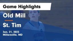 Old Mill  vs St. Tim Game Highlights - Jan. 21, 2023