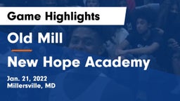Old Mill  vs New Hope Academy Game Highlights - Jan. 21, 2022