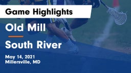 Old Mill  vs South River  Game Highlights - May 14, 2021
