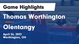 Thomas Worthington  vs Olentangy  Game Highlights - April 26, 2022