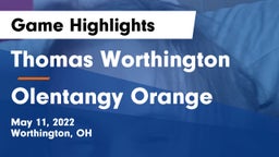 Thomas Worthington  vs Olentangy Orange  Game Highlights - May 11, 2022