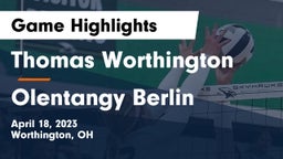 Thomas Worthington  vs Olentangy Berlin  Game Highlights - April 18, 2023