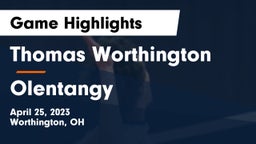 Thomas Worthington  vs Olentangy  Game Highlights - April 25, 2023
