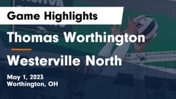 Thomas Worthington  vs Westerville North  Game Highlights - May 1, 2023