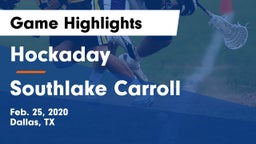 Hockaday  vs Southlake Carroll  Game Highlights - Feb. 25, 2020