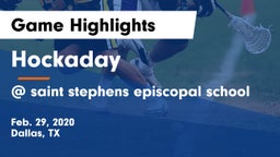 Hockaday  vs @ saint stephens episcopal school Game Highlights - Feb. 29, 2020