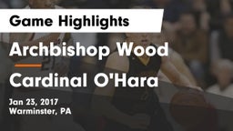 Archbishop Wood  vs Cardinal O'Hara  Game Highlights - Jan 23, 2017