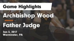 Archbishop Wood  vs Father Judge  Game Highlights - Jan 3, 2017