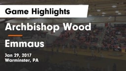 Archbishop Wood  vs Emmaus  Game Highlights - Jan 29, 2017