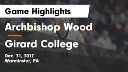 Archbishop Wood  vs Girard College  Game Highlights - Dec. 21, 2017