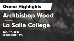 Archbishop Wood  vs La Salle College  Game Highlights - Jan. 19, 2018