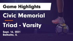 Civic Memorial  vs Triad - Varsity Game Highlights - Sept. 16, 2021