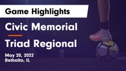 Civic Memorial  vs Triad Regional Game Highlights - May 20, 2022