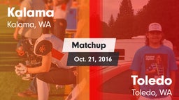 Matchup: Kalama  vs. Toledo  2016