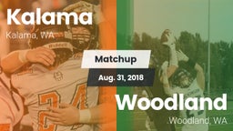 Matchup: Kalama  vs. Woodland  2018
