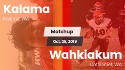 Matchup: Kalama  vs. Wahkiakum  2019
