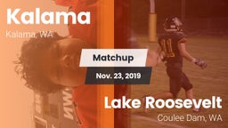 Matchup: Kalama  vs. Lake Roosevelt  2019