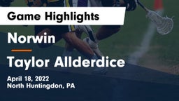 Norwin  vs Taylor Allderdice Game Highlights - April 18, 2022