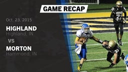 Recap: Highland  vs. Morton  2015