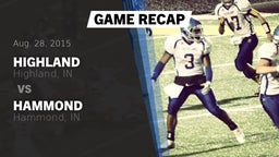 Recap: Highland  vs. Hammond  2015