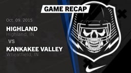 Recap: Highland  vs. Kankakee Valley  2015