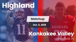Matchup: Highland  vs. Kankakee Valley  2018