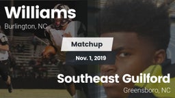 Matchup: Walter M. Williams vs. Southeast Guilford  2019