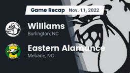 Recap: Williams  vs. Eastern Alamance  2022