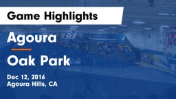 Agoura  vs Oak Park  Game Highlights - Dec 12, 2016