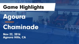 Agoura  vs Chaminade  Game Highlights - Nov 22, 2016
