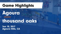 Agoura  vs thousand oaks Game Highlights - Jan 10, 2017