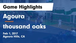 Agoura  vs thousand oaks Game Highlights - Feb 1, 2017