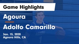 Agoura  vs Adolfo Camarillo  Game Highlights - Jan. 15, 2020