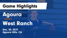 Agoura  vs West Ranch  Game Highlights - Dec. 30, 2019