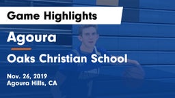 Agoura  vs Oaks Christian School Game Highlights - Nov. 26, 2019