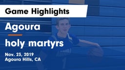 Agoura  vs holy martyrs Game Highlights - Nov. 23, 2019