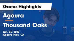 Agoura  vs Thousand Oaks  Game Highlights - Jan. 26, 2022