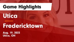 Utica  vs Fredericktown  Game Highlights - Aug. 19, 2023