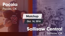 Matchup: Pocola  vs. Sallisaw Central  2016
