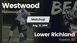 Matchup: Westwood vs. Lower Richland  2018