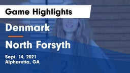 Denmark  vs North Forsyth  Game Highlights - Sept. 14, 2021