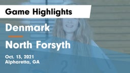 Denmark  vs North Forsyth  Game Highlights - Oct. 13, 2021