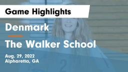 Denmark  vs The Walker School Game Highlights - Aug. 29, 2022