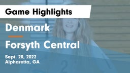 Denmark  vs Forsyth Central  Game Highlights - Sept. 20, 2022