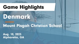 Denmark  vs Mount Pisgah Christian School Game Highlights - Aug. 10, 2023