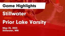 Stillwater  vs Prior Lake Varsity Game Highlights - May 25, 2023