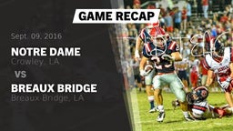 Recap: Notre Dame  vs. Breaux Bridge  2016